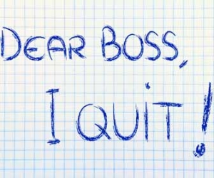 Note Saying "Dear Boss, I Quit!" Image