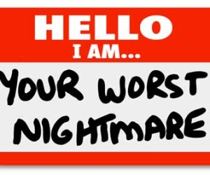 Nametag of a Chronic Complainer aka "Your Worst Nightmare"